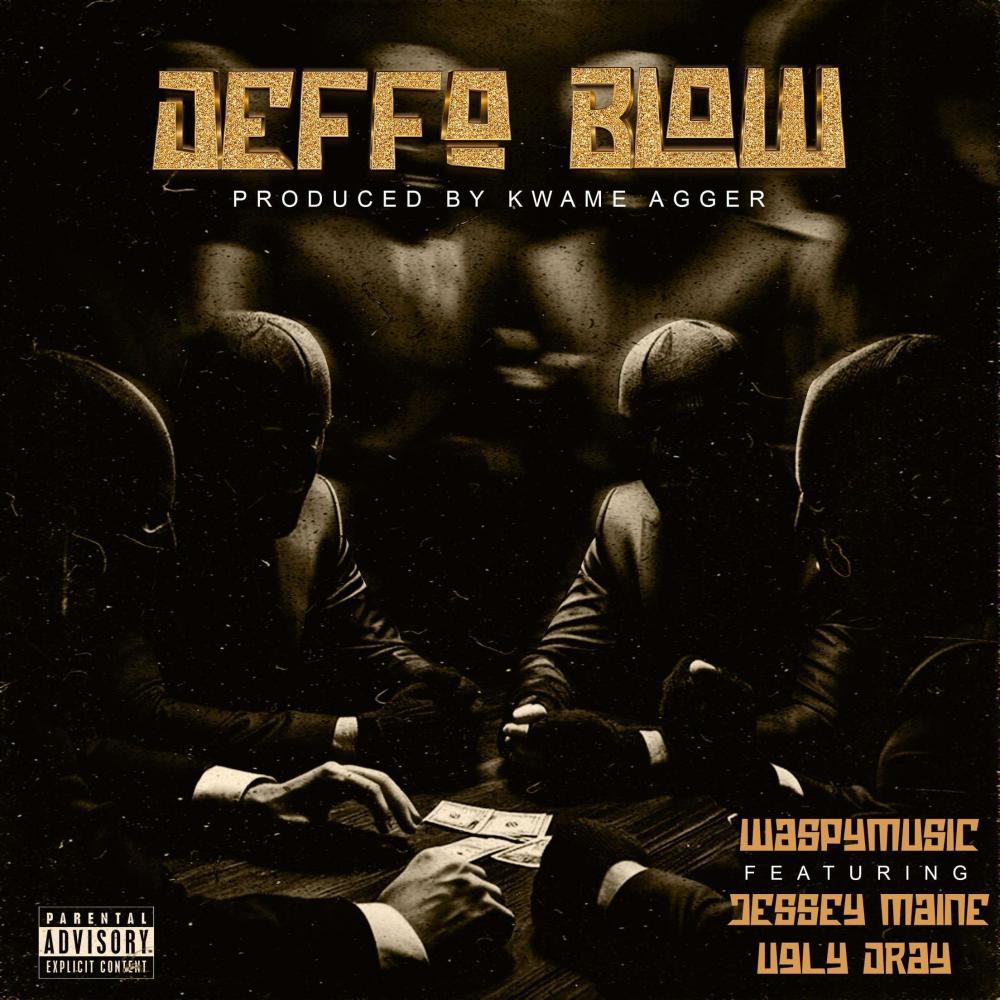 DEFFO BLOW (feat. Jessey Maine & Ugly Dray) (Explicit)
