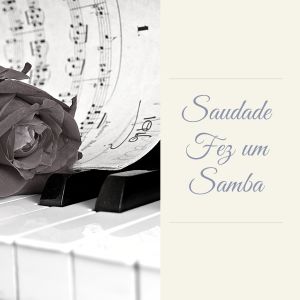 Joao Gilberto的专辑Saudade Fez um Samba