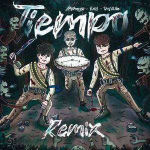 Album Tiempo (feat. ErOmega & Dy.Izak) [REMIX] from Exis