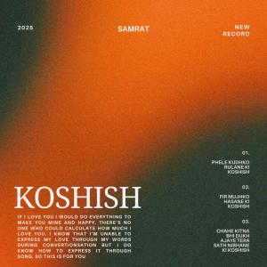 收聽Samrat的Koshish歌詞歌曲