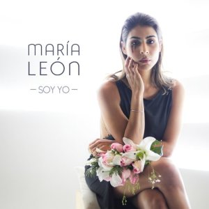收聽Maria Leon的Soy Yo (Acústica)歌詞歌曲