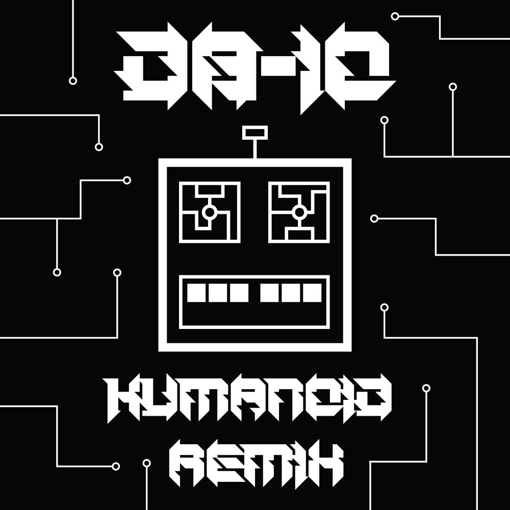 Humanoid (D8-10 Remix|Explicit)
