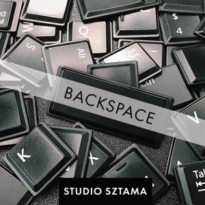 ดาวน์โหลดและฟังเพลง Backspace พร้อมเนื้อเพลงจาก Studio Sztama