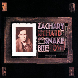 Album Snake Bite Love from Zachary Richard
