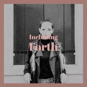Various Artists的專輯Including Forth