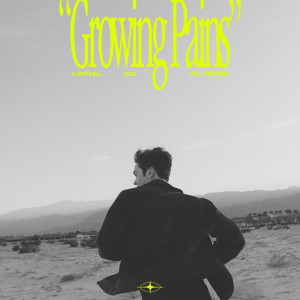 ดาวน์โหลดและฟังเพลง GROWING PAINS พร้อมเนื้อเพลงจาก AJ Mitchell