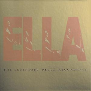 อัลบัม Ella: The Legendary Decca Recordings ศิลปิน Ella Fitzgerald