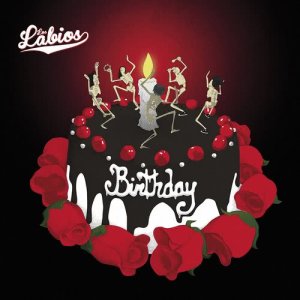 收聽Los Labios的Birthday歌詞歌曲