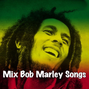 Dengarkan lagu Mix Bob Marley Songs nyanyian Grande Exitos dengan lirik