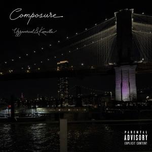 Uzzeversal的專輯Composure (feat. Kamilla) [Explicit]
