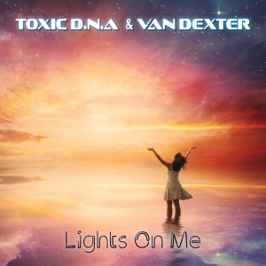 ดาวน์โหลดและฟังเพลง Lights On Me (Original Mix) พร้อมเนื้อเพลงจาก Toxic D.N.A