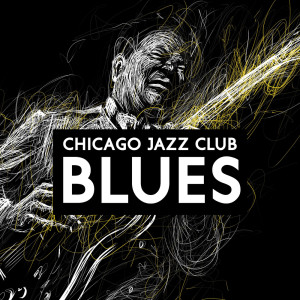 Chicago Jazz Club (Blues Background Music) dari Piano bar musique masters