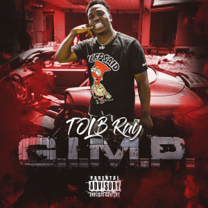 Album Gimp (Explicit) from Tolb Ray