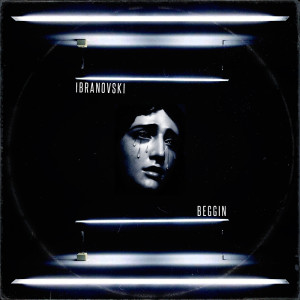 Listen to Beggin' song with lyrics from Ibranovski