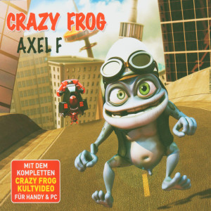 ดาวน์โหลดและฟังเพลง Axel F (Radio Edit) พร้อมเนื้อเพลงจาก Crazy Frog