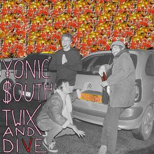 Yonic South的專輯Twix and Dive