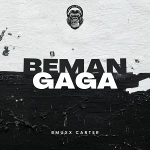 Bmuxx Carter的專輯Beman gaga