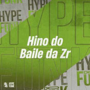 收聽MC MARCONI 011的Hino do Baile da Zr (Explicit)歌詞歌曲