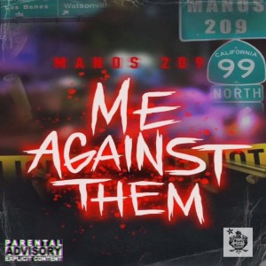 Album Me Against Them (Explicit) from Manos209