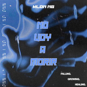 ดาวน์โหลดและฟังเพลง No Voy a Morir พร้อมเนื้อเพลงจาก Klon Ng