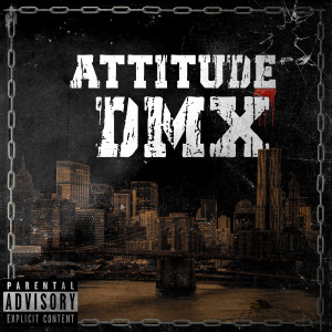 Album Attitüde DMX (Explicit) oleh Samarita