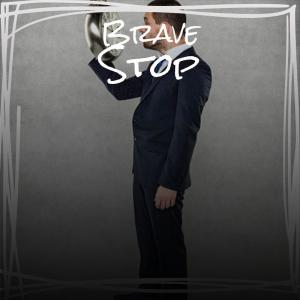 Album Brave Stop from Various