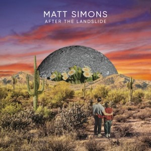 Matt Simons的專輯After The Landslide (Explicit)