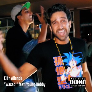 Elán Allende的專輯Wasabi (Explicit)