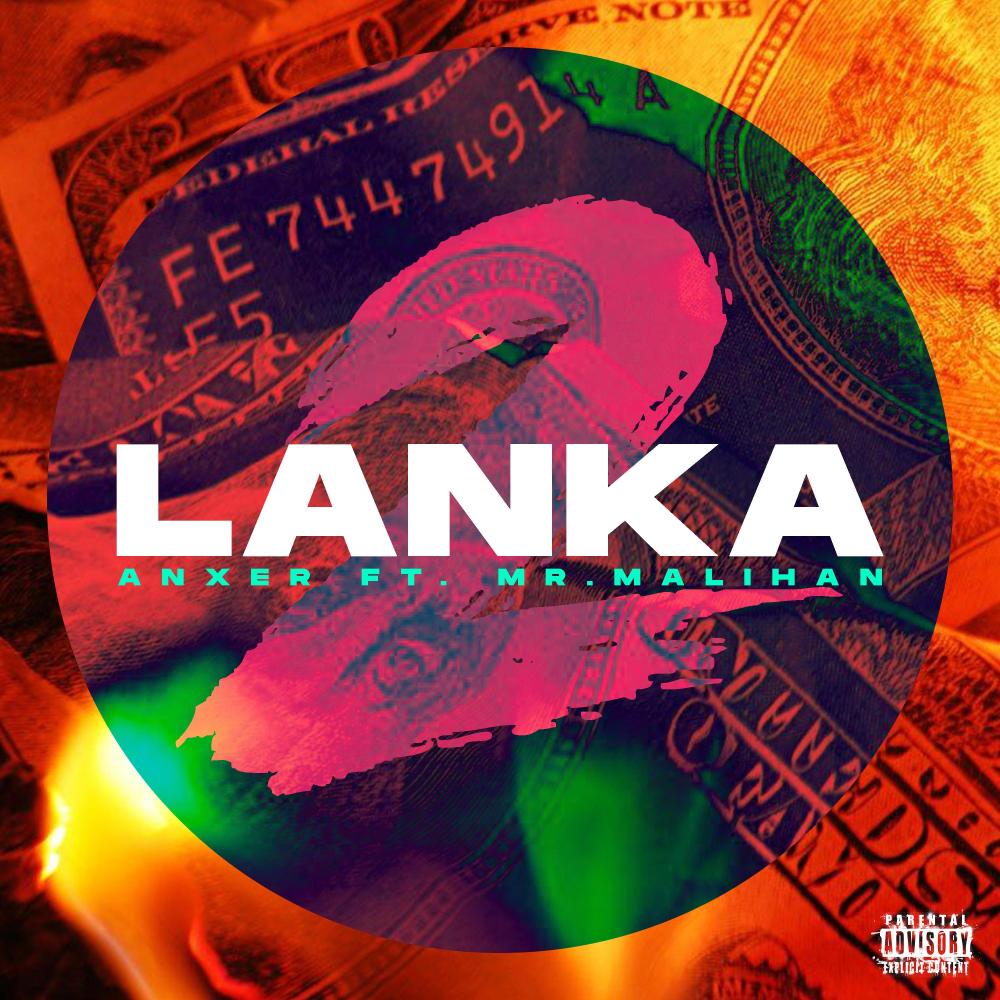 Lanka 2 (feat. Mr.Malihan|Explicit)