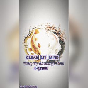 Muti的專輯Clear My Mind (feat. Muti & Gerald)