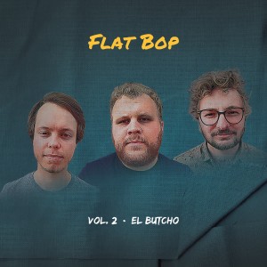 Flat Bop的專輯El Butcho
