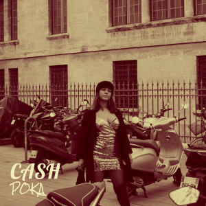 Listen to Cash song with lyrics from Poka