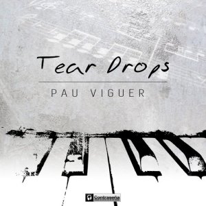 ดาวน์โหลดและฟังเพลง Tear Drops (BPM 104) พร้อมเนื้อเพลงจาก Pau Viguer