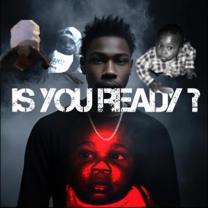 收聽Luh 3的Is you ready ? (feat. Baby strike)歌詞歌曲