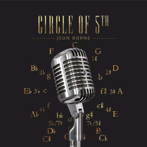 Listen to Circle of the 5th (Explicit) song with lyrics from Jsun Borne