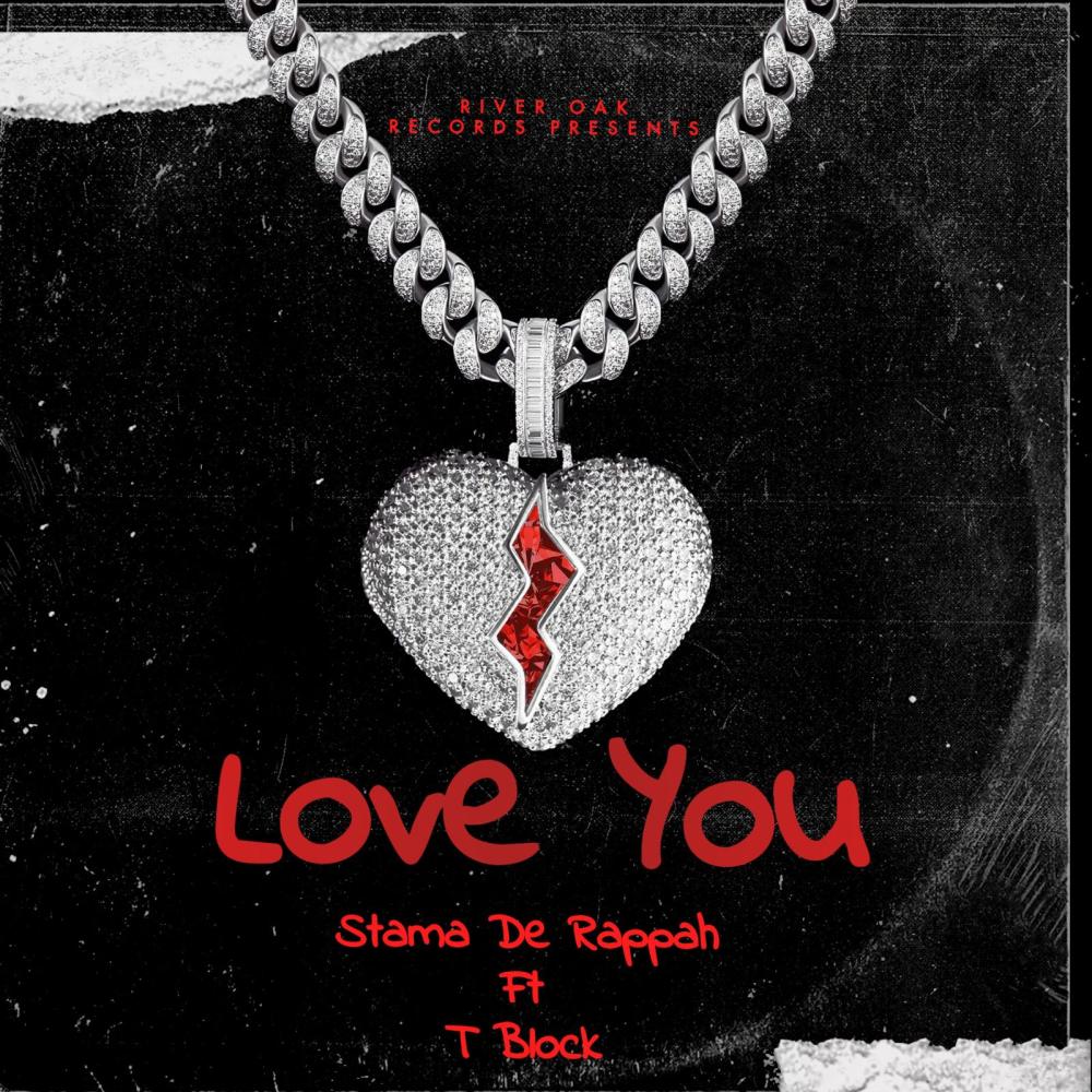 Love You (feat. T Block) (Explicit)