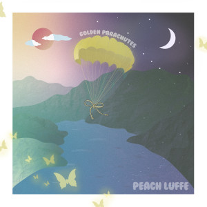ดาวน์โหลดและฟังเพลง Golden Parachutes พร้อมเนื้อเพลงจาก Peach Luffe