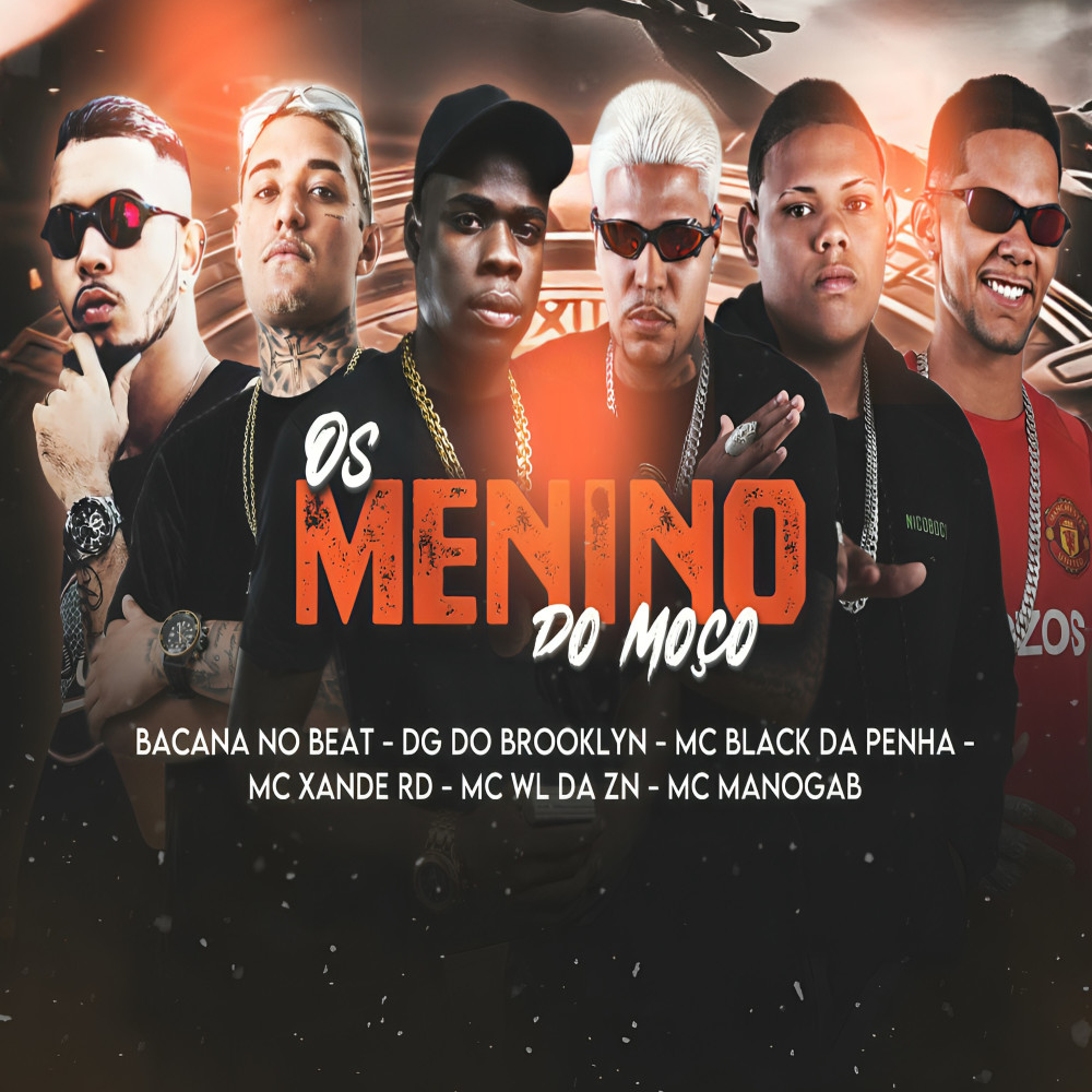 Os Menino do Moço (Explicit)