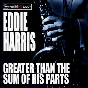 ดาวน์โหลดและฟังเพลง When A Man Loves A Woman พร้อมเนื้อเพลงจาก Eddie Harris