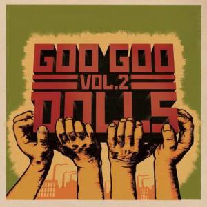 The Goo Goo Dolls的專輯Volume 2