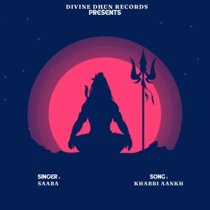 Listen to Khabbi Aankh song with lyrics from Saaba