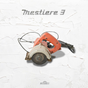 Album MESTIERE 3 (Explicit) from Peter Wit