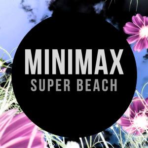 Minimax的專輯Super Beach