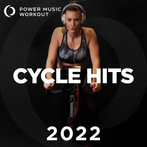 อัลบัม Cycle Hits 2022 ศิลปิน Power Music Workout