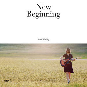 收聽Astrid Holiday的New Beginning歌詞歌曲