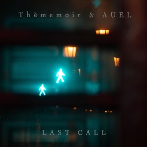 Listen to Last Call song with lyrics from Thèmemoir