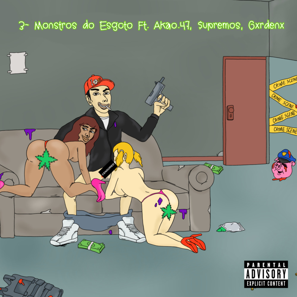 Monstros do Esgoto (Explicit)