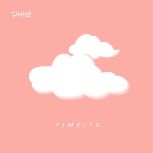 DAHYE的专辑TIME(my time)
