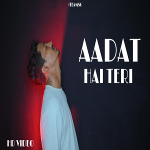 อัลบัม Aadat Hai Teri ศิลปิน Asif