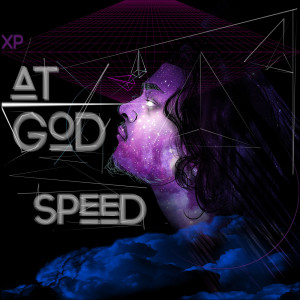 收聽XP The Marxman的God Speed (Explicit)歌詞歌曲